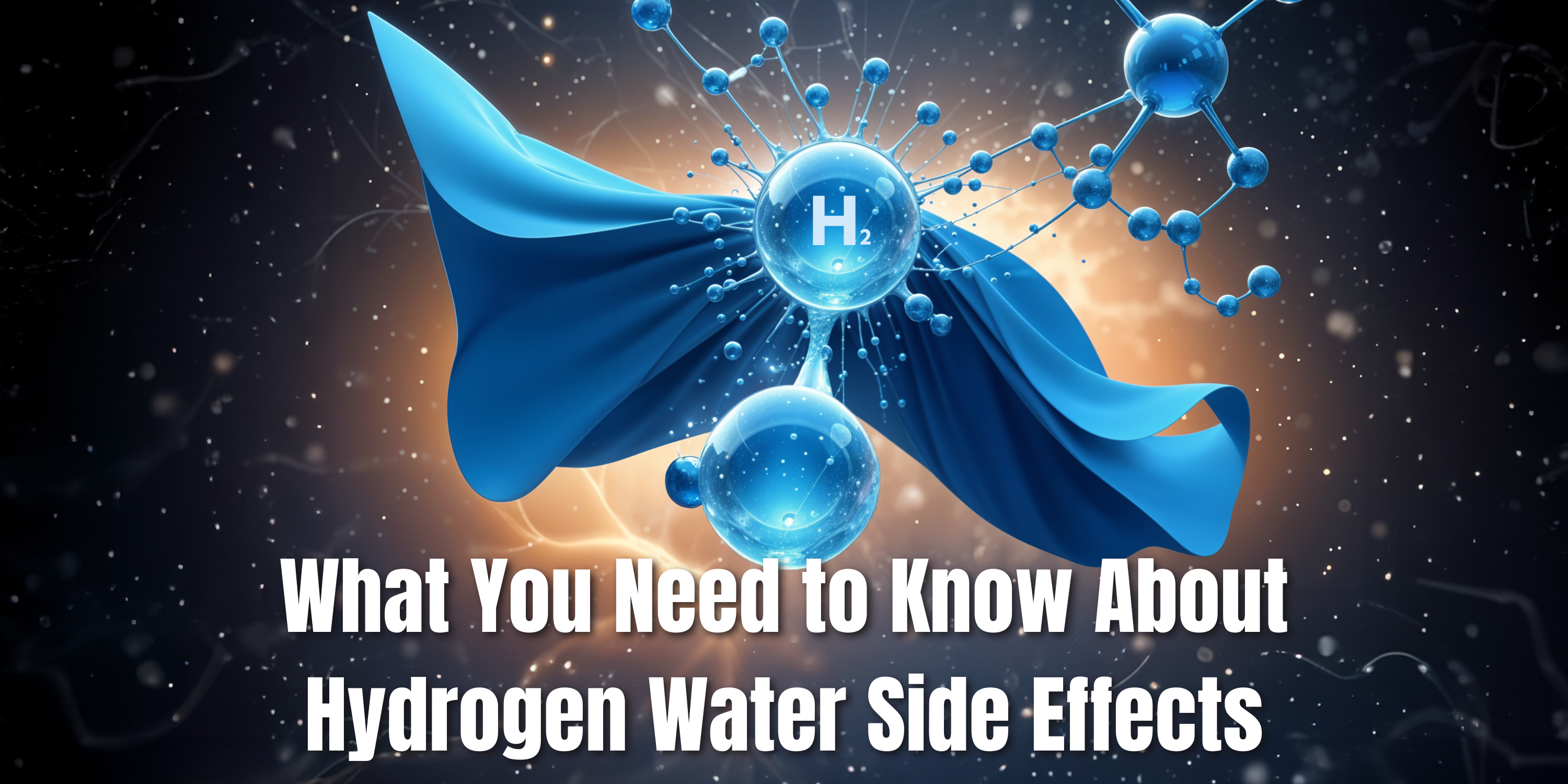 What You Need To Know About The Effects Of Hydrogen Water